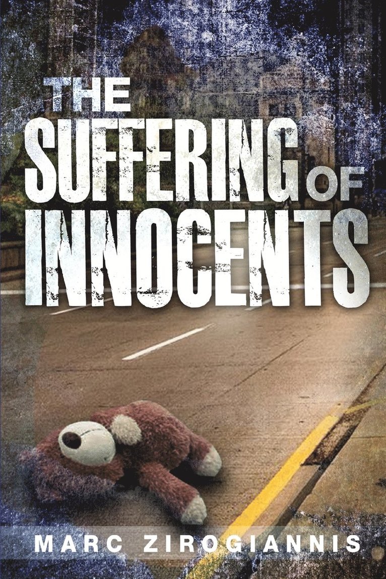 The Suffering of Innocents 1