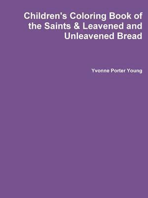 bokomslag Children's Coloring Book of the Saints & Leavened and Unleavened Bread