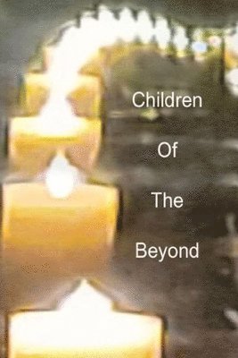 Children Of The Beyond 1