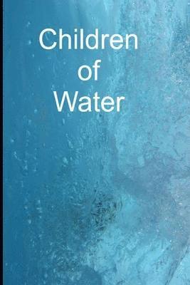 Children of Water 1