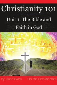 bokomslag Christianity 101 Unit 1