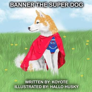 bokomslag Banner The Super Dog