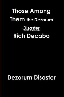 bokomslag Those Among Them. the Dezorum Disaster