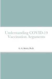 bokomslag Understanding COVID-19 Vaccination Arguments