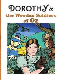 bokomslag Dorothy and the Wooden Soldiers of Oz