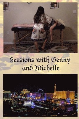 Sessions with Genny and Michelle 1