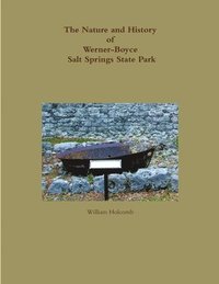 bokomslag The Nature and History of Werner-Boyce Salt Springs State Park