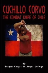 bokomslag Cuchillo Corvo Combat Knife of Chile