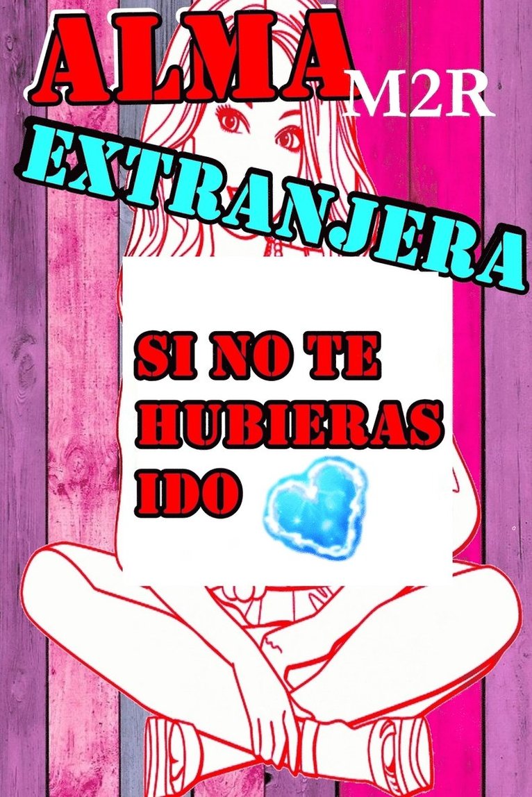 Alma Extranjera 1