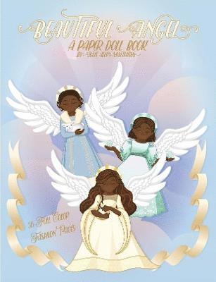 Julie Matthews - Beautiful Angel: A Paper Doll Book, Häftad
