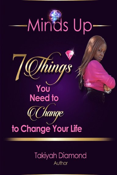 bokomslag 7 Things You Need To Change To Change Your Life