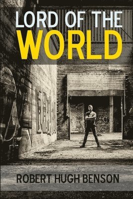 bokomslag Lord of the World: A Novel