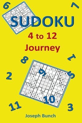 Sudoku: 4 to 12 Journey 1