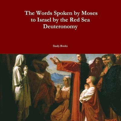 The Words Spoken by Moses 1