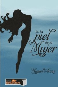 bokomslag la piel de la mujer
