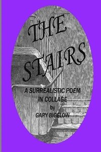 bokomslag The Stairs: A Surrealistic Poem in Collage