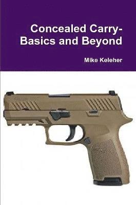 bokomslag Concealed Carry-Basics and Beyond