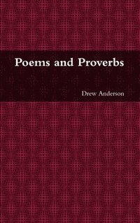 bokomslag Poems and Proverbs