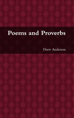 bokomslag Poems and Proverbs