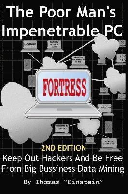bokomslag Poor Man's Impenetrable PC Fortress