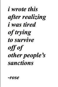 bokomslag i wrote this after realizing i was tired of trying to survive off of other people's sanctions