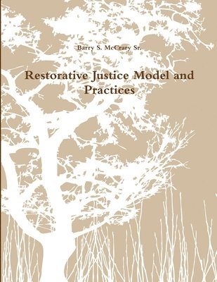 bokomslag Restorative Justice Model and Practices