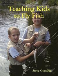 bokomslag Teaching Kids to Fly Fish