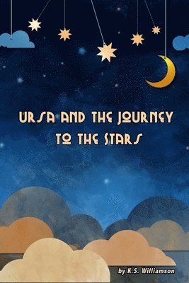 Ursa and the Journey to the Stars 1