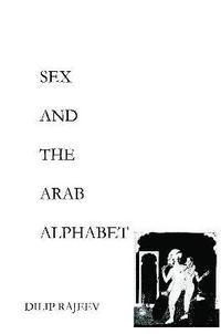 bokomslag Sex and the Arab Alphabet