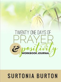 bokomslag Twenty One Days of Prayer & Positivity Workbook Journal