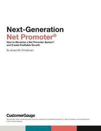 bokomslag Next-Generation Net Promoter(R): How to Monetize a Net Promoter System(R) and Create Profitable Growth