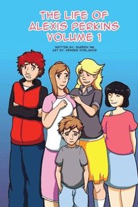 bokomslag Life of Alexis Perkins Volume 1