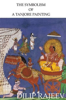 THE Symbolism of A Tanjore Painting 1