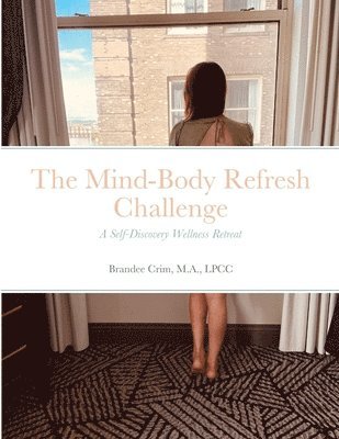 The Mind-Body Refresh Challenge 1