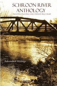 bokomslag Schroon River Anthology