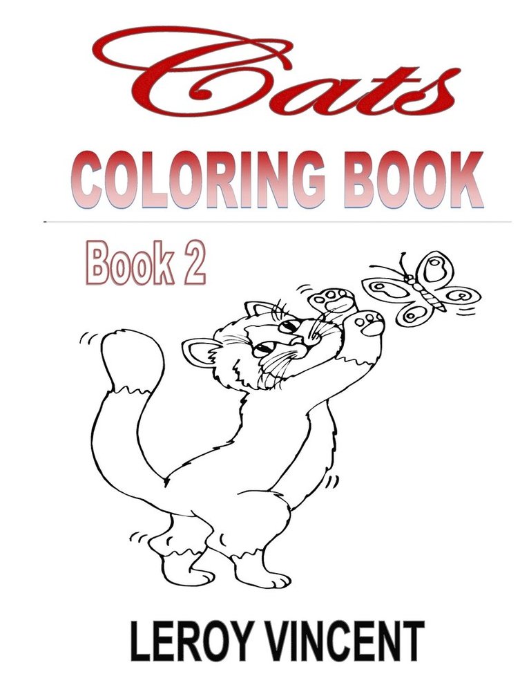 Leroy Vincent - Cats Coloring Book, Häftad