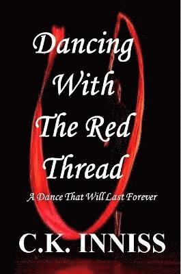 Cynthia Inniss - Dancing With The Red Thread, Häftad