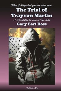 bokomslag The Trial of Trayvon Martin
