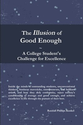 bokomslag Illusion of Good Enough: A College Student's Challenge for Excellence