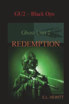 E L Hewitt, E. L. Hewitt - Ghost Unit 2 Redemption, Häftad