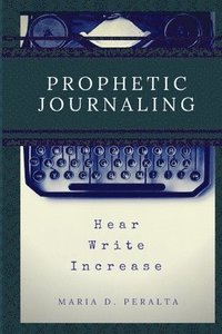 bokomslag Prophetic Journaling