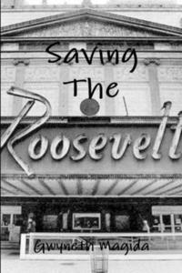 bokomslag Saving The Roosevelt