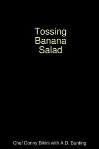 bokomslag Tossing Banana Salad