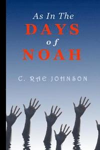 bokomslag As in the Days of Noah