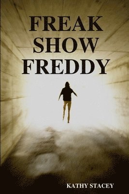 bokomslag Freak Show Freddy