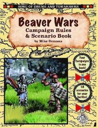 bokomslag Beaver Wars Campaign Rules & Scenario Book