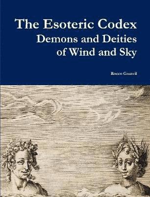 bokomslag The Esoteric Codex: Demons and Deities of Wind and Sky