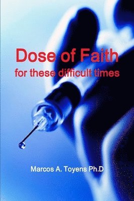 Dose of Faith for these difficult times