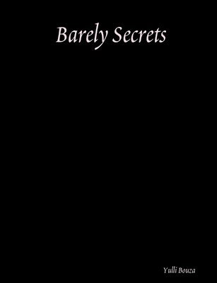 Barely Secrets 1