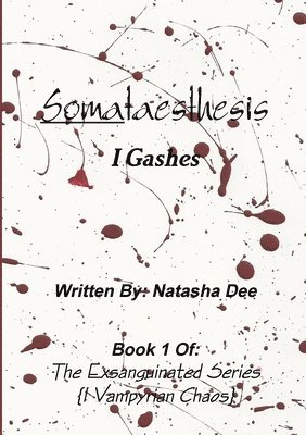 Somataesthesis I Gashes 1